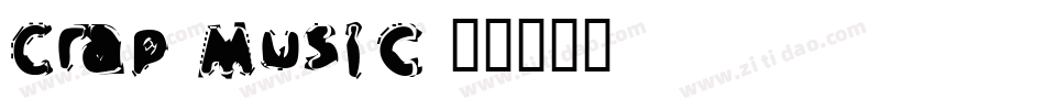 Crap Music字体转换